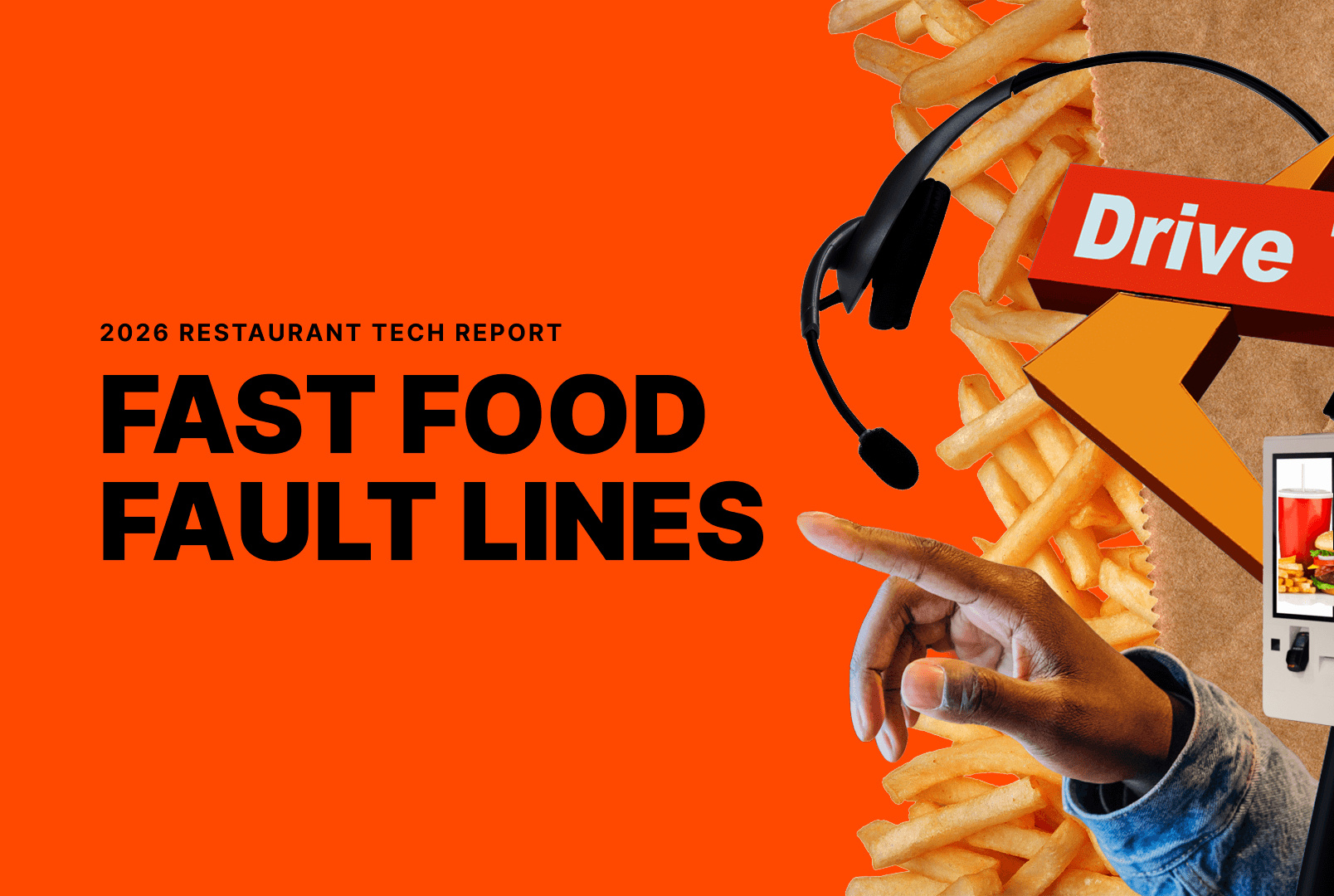 The 2026 Restaurant Tech Report • Fast Food Fault Lines • Winter 2026